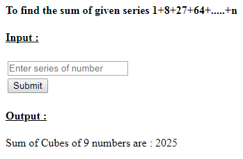 SkillPundit: PHP To Print Series of Cube of numbers for nth Series 1+8+27+64+ …….+n