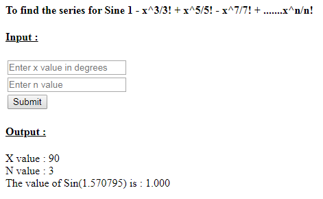 SkillPundit: PHP To find the Sine Series of 1-x^3/3!+x^5/5!–x^7/7!+ …… x^n/n!