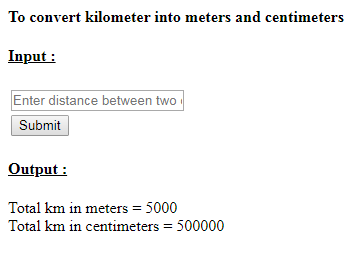 SkillPundit: PHP To Convert Distancce Between Two Cities in Kilometers into Meters and Centimeters