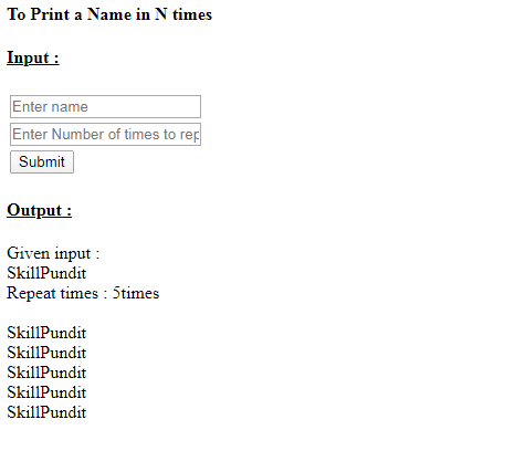 SkillPundit: PHP To Print given name in N times