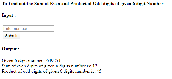 SkillPundit: PHP To Find the Sum of Even and Product of Odd Digits of Given 6 Digit Number